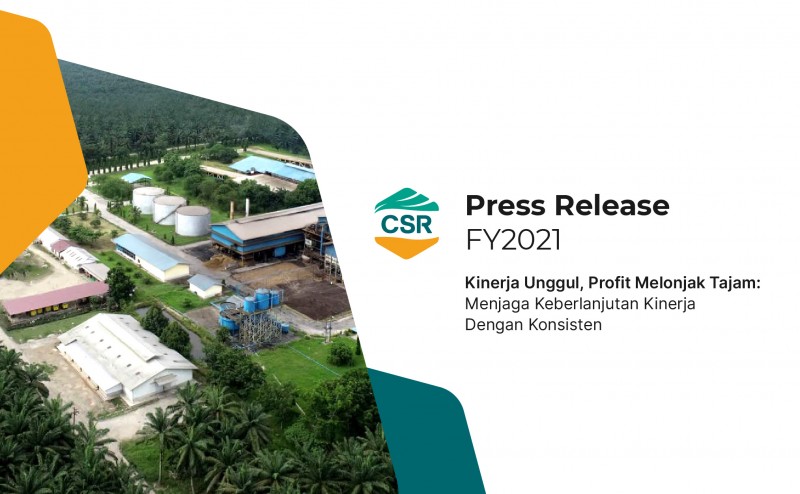 Press Release FY2021: Kinerja Unggul, Profit Melonjak Tajam