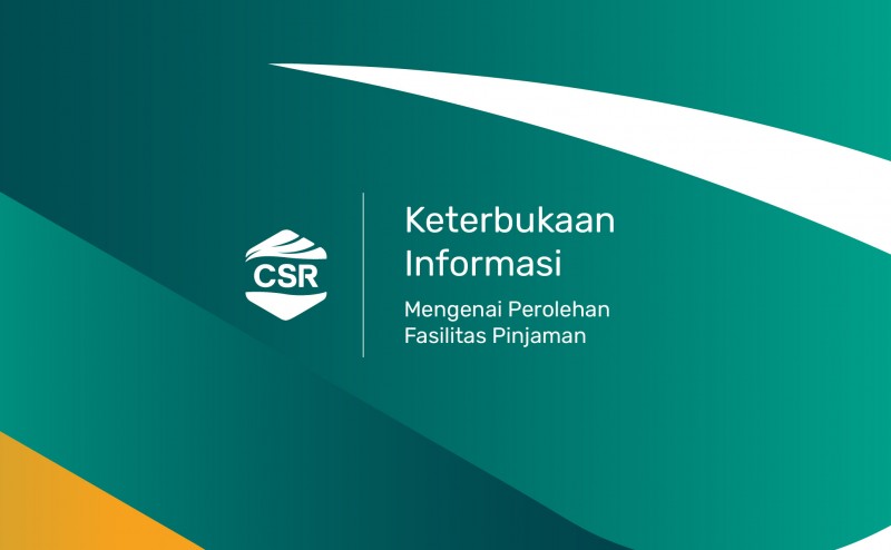 Keterbukaan Informasi Mengenai Perolehan Fasilitas Pinjaman