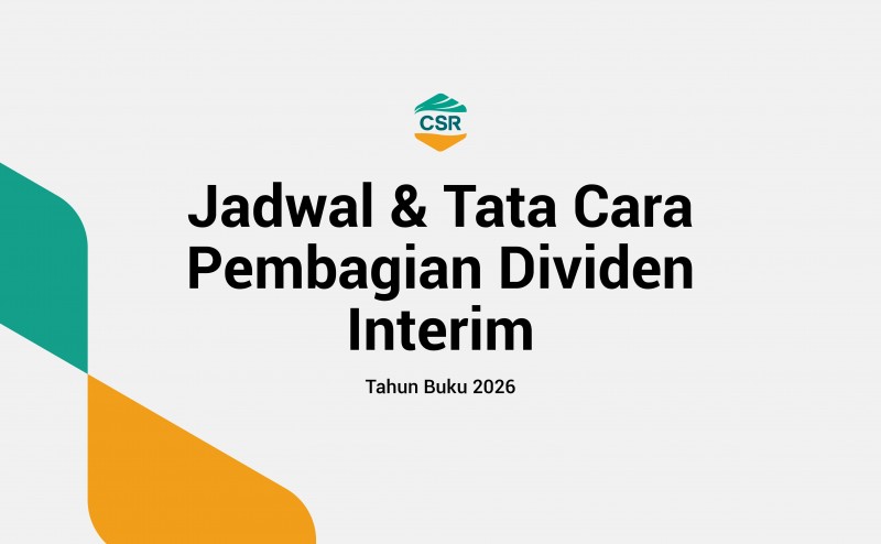 Jadwal & Tata Cara Pembagian Dividen Interim Tahun Buku 2026